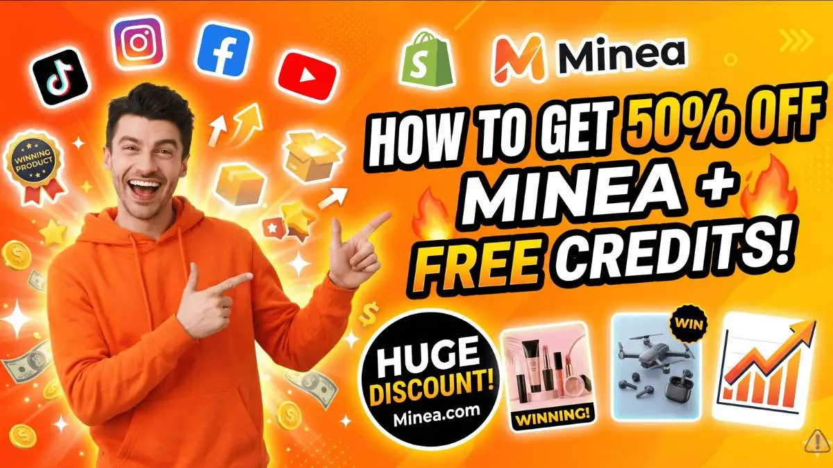How to Get 50% Off Minea with Coupon Code AMIR and Free Credits